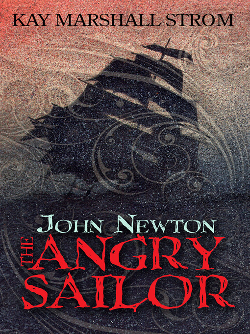Title details for John Newton by Kay M Strom - Available
